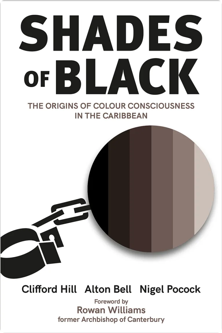 Book cover for Shades of Black –  The Origins of Colour Consciousness in the Caribbean 