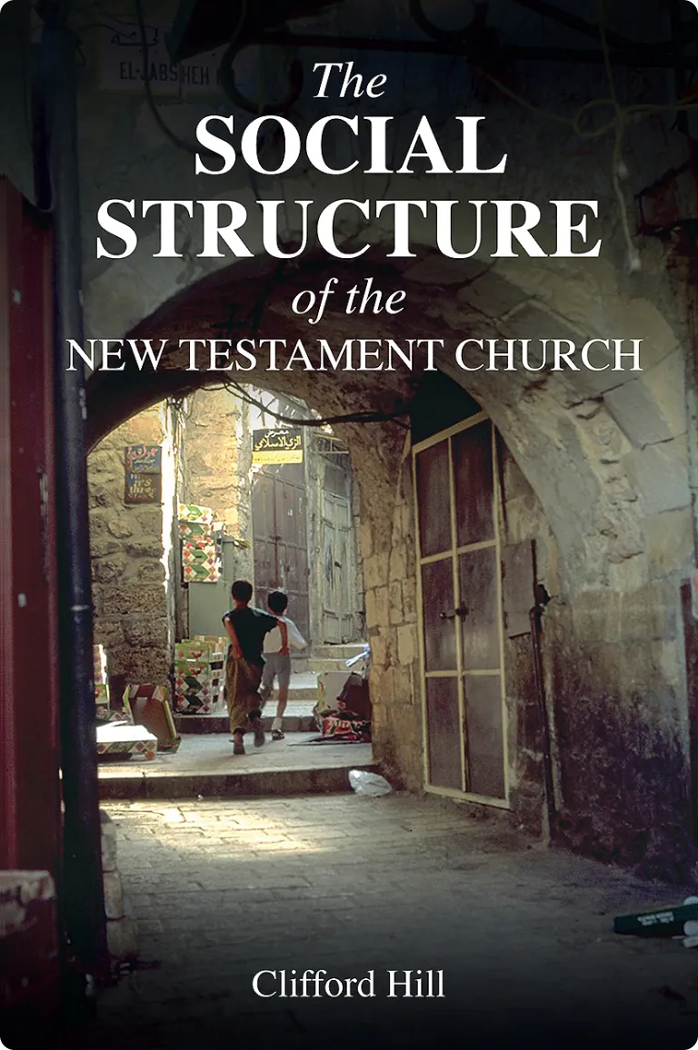 Book cover for The Social Structure of the New Testament Church