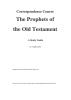 Cover image for The Prophets of the Old Testament (Introduction)