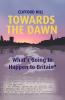 Book cover for Towards the Dawn